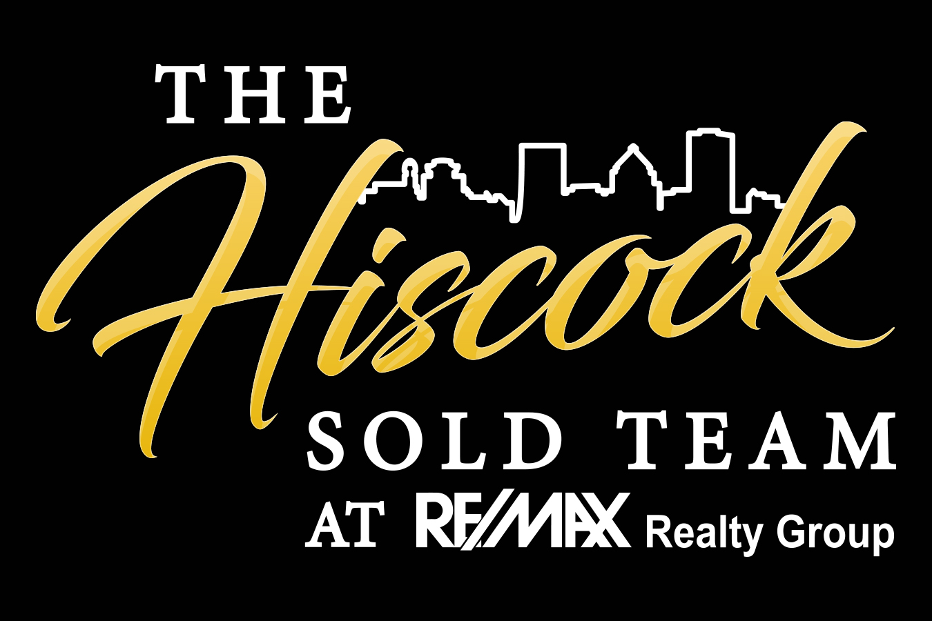 The Hiscock Sold Team at RE/MAX Realty Group