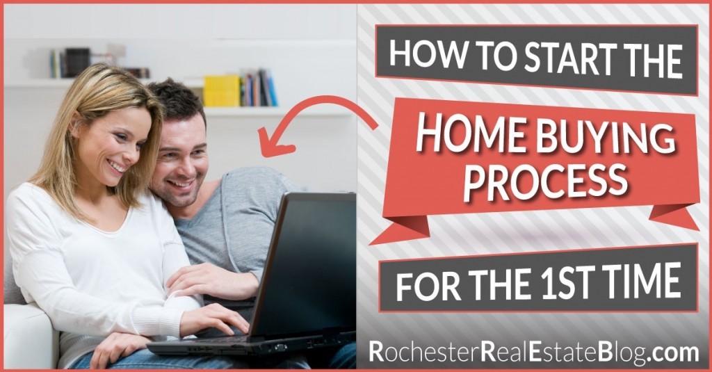 How To Start The Home Buying Process For The 1st Time
