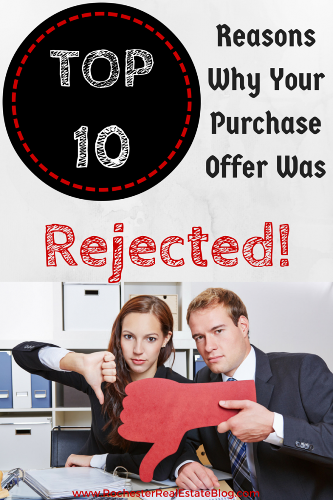 Top 10 Reasons Why Your Purchase Offer Was Rejected