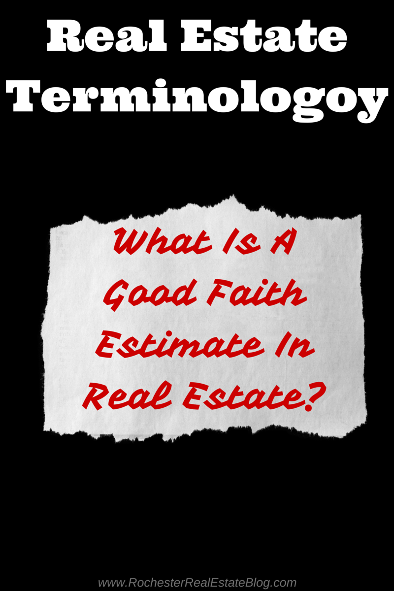 What Is A Good Faith Estimate In Real Estate?