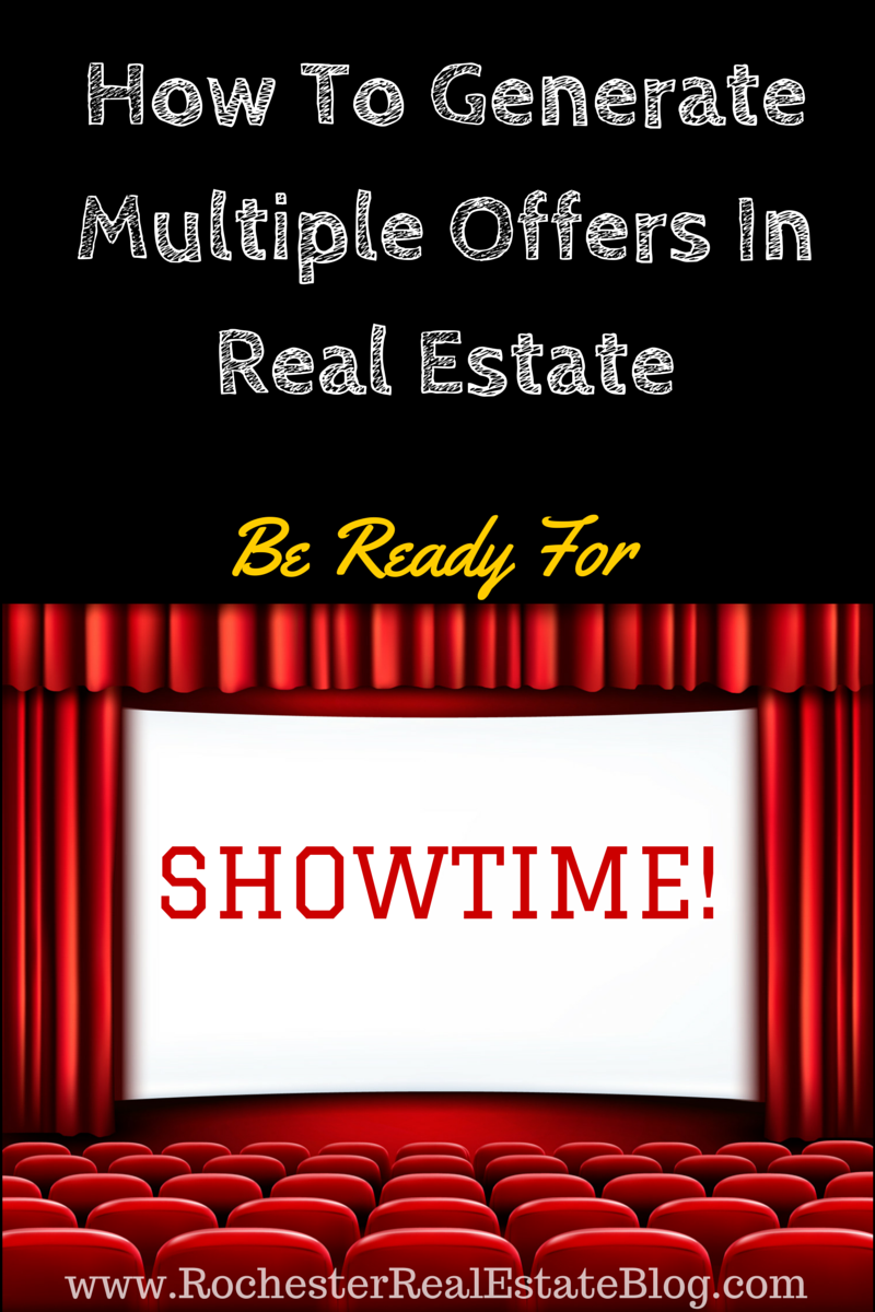 Being Ready For SHOWTIME Can Generate Multiple Offers In Real Estate