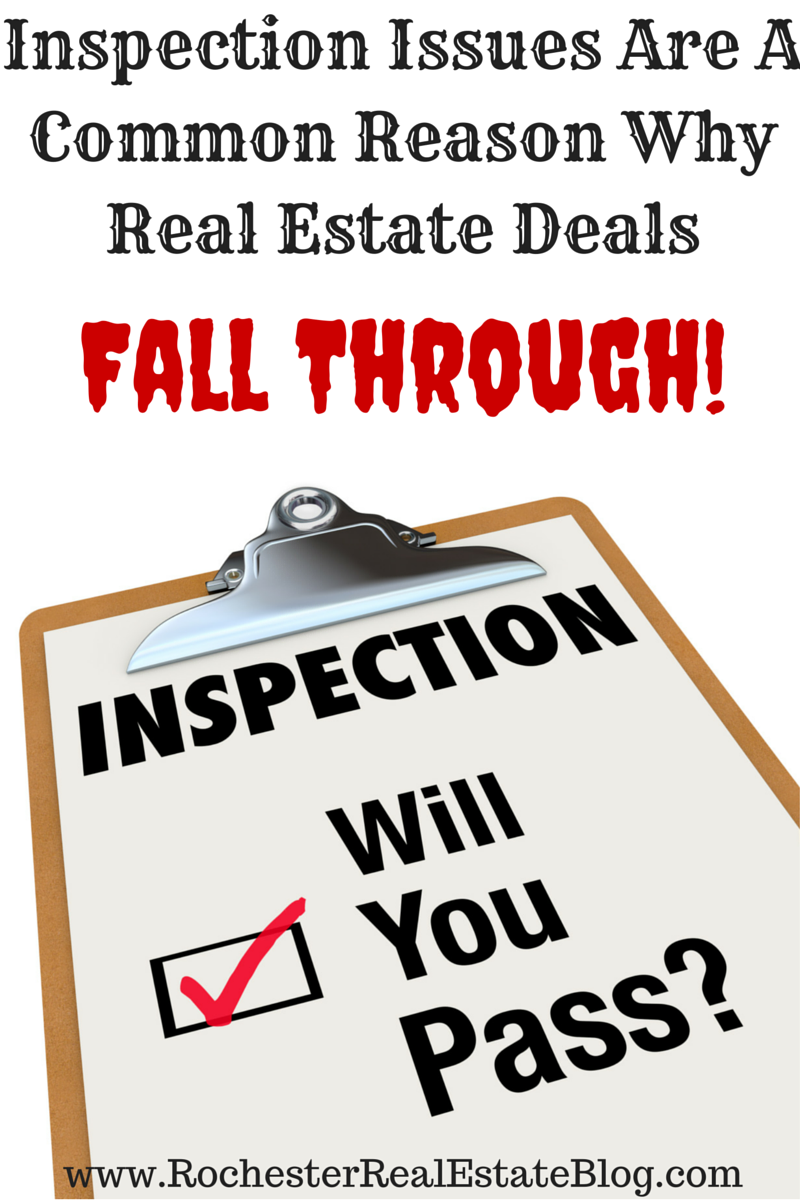 Inspection Issues Are A Common Reason Why Real Estate Deals Fall Through