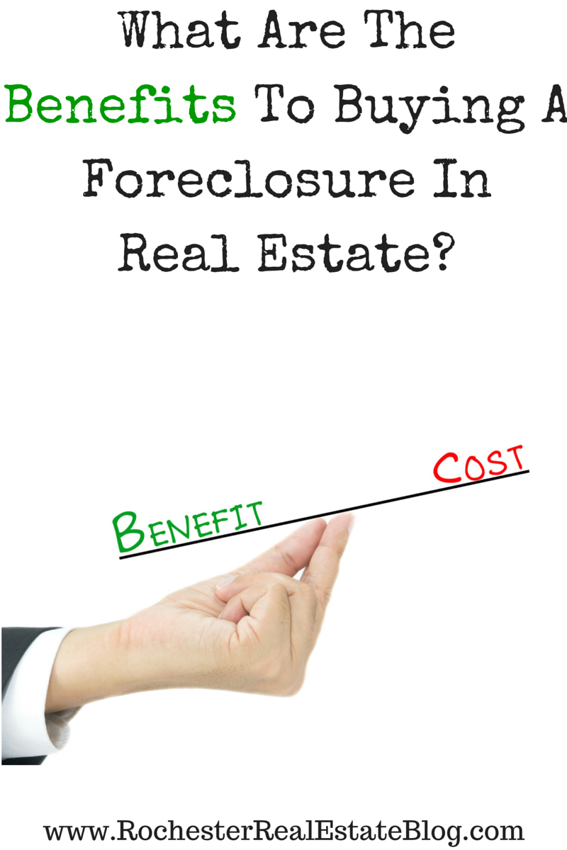 What Are The Benefits To Buying A Foreclosure In Real Estate