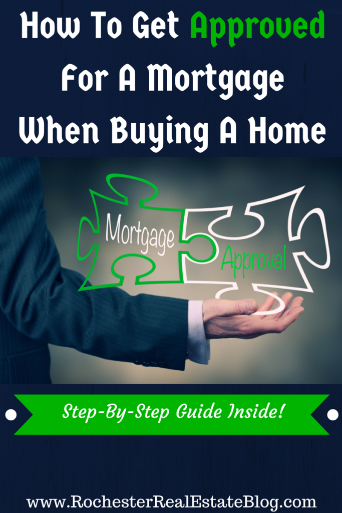 How To Get Approved For A Mortgage When Buying A Home