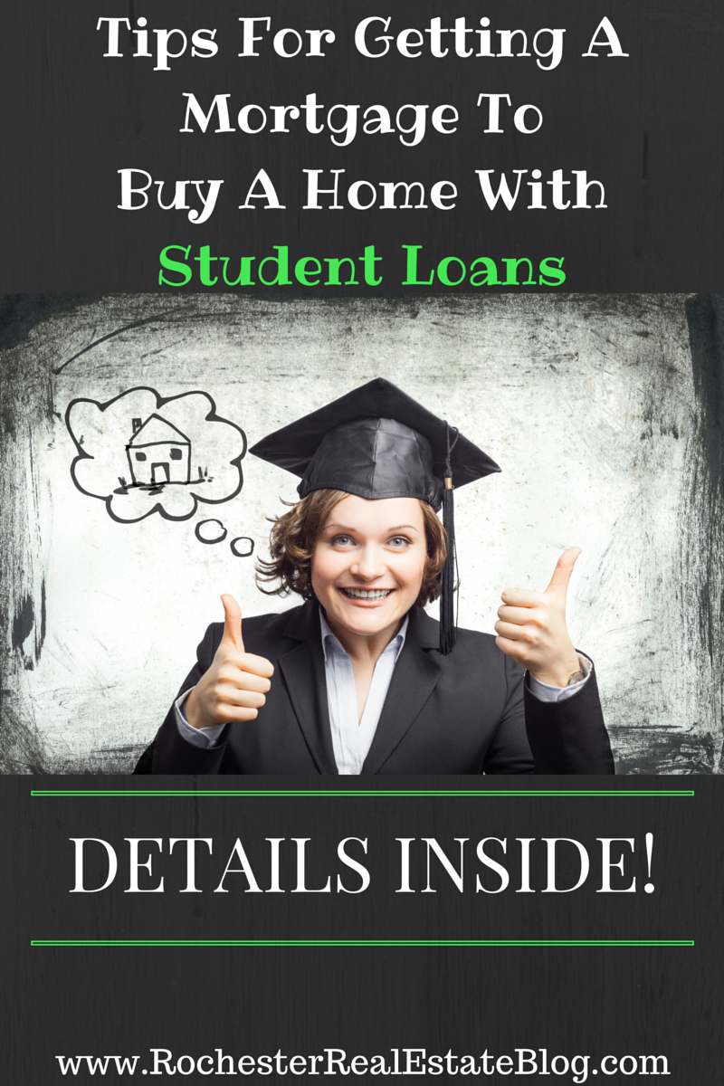 Tips For Getting A Mortgage To Buy A Home With Student Loans