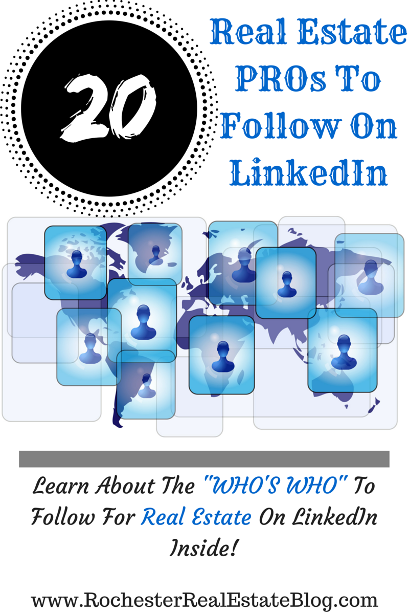 The "Who's Who" Of The Real Estate Industry To Follow On Social Media - LinkedIn