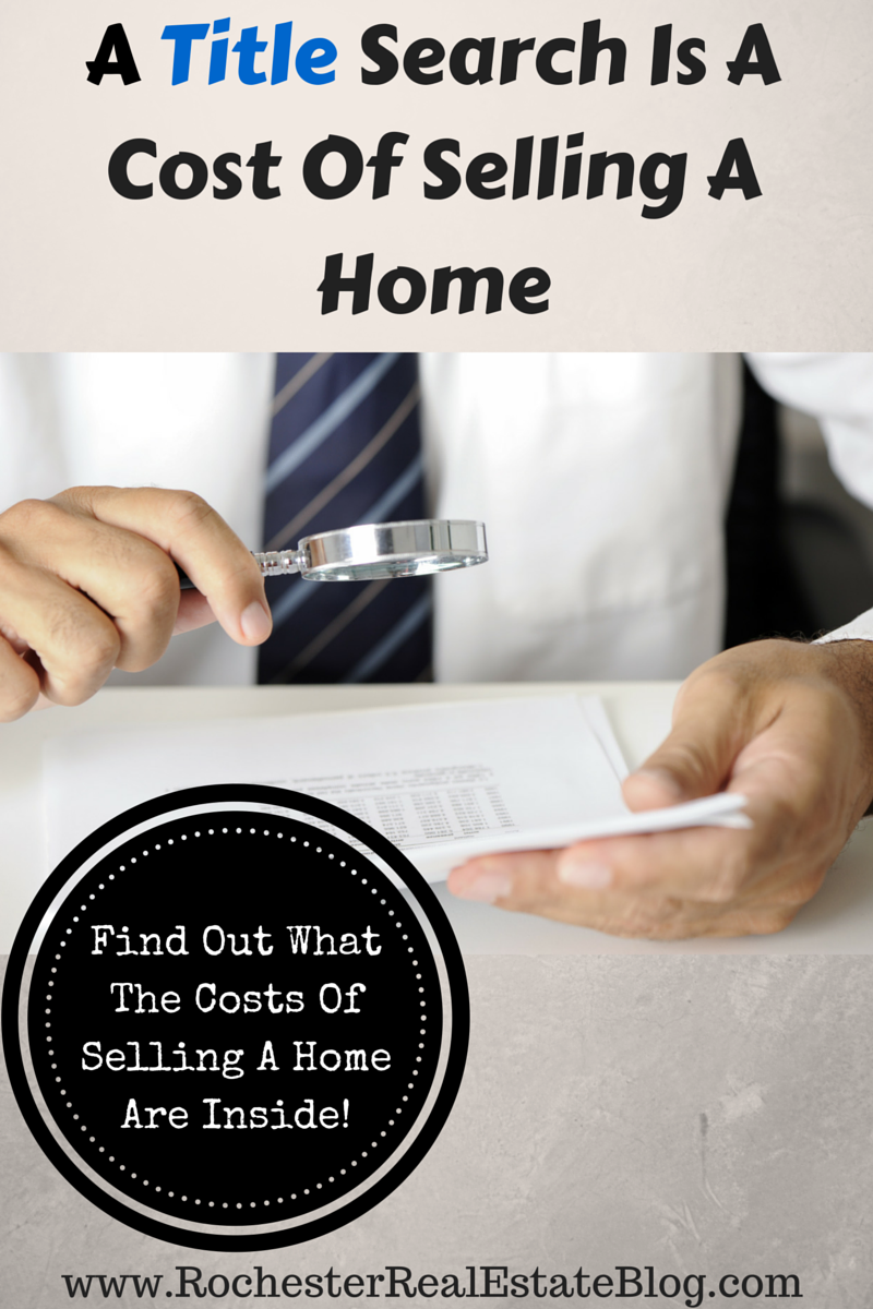 A Title Search Is A Cost Of Selling A Home