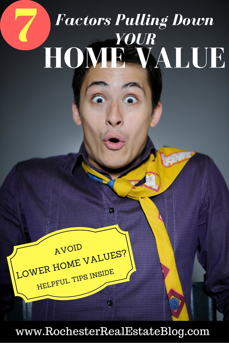 7 Factors That Are Pulling Down Your Home Value