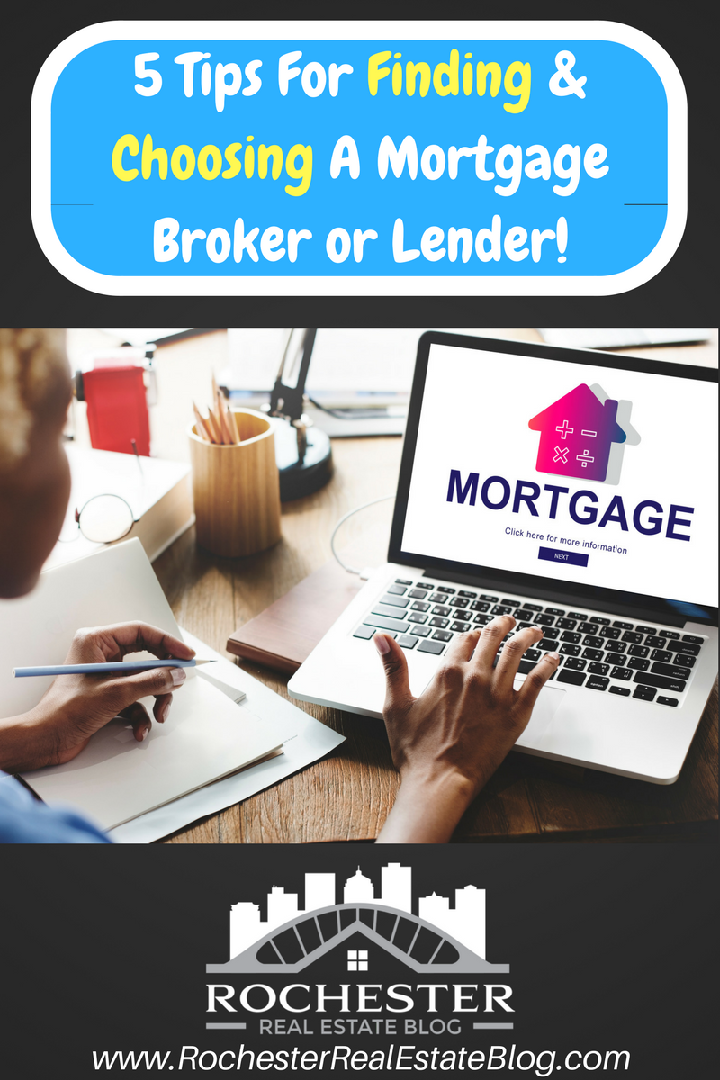 5 Tips For Finding And Choosing A Mortgage Broker Or Lender
