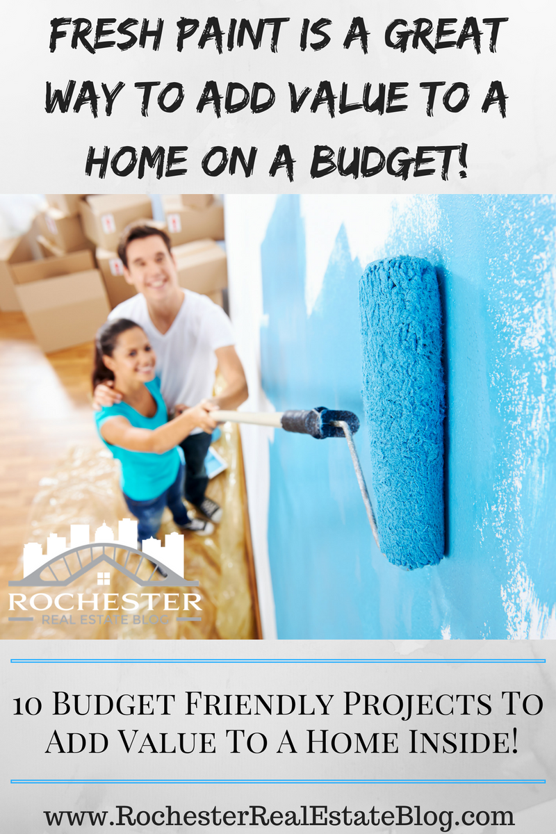 Fresh Paint Is A Great Way To Add Value To A Home On A Budget!