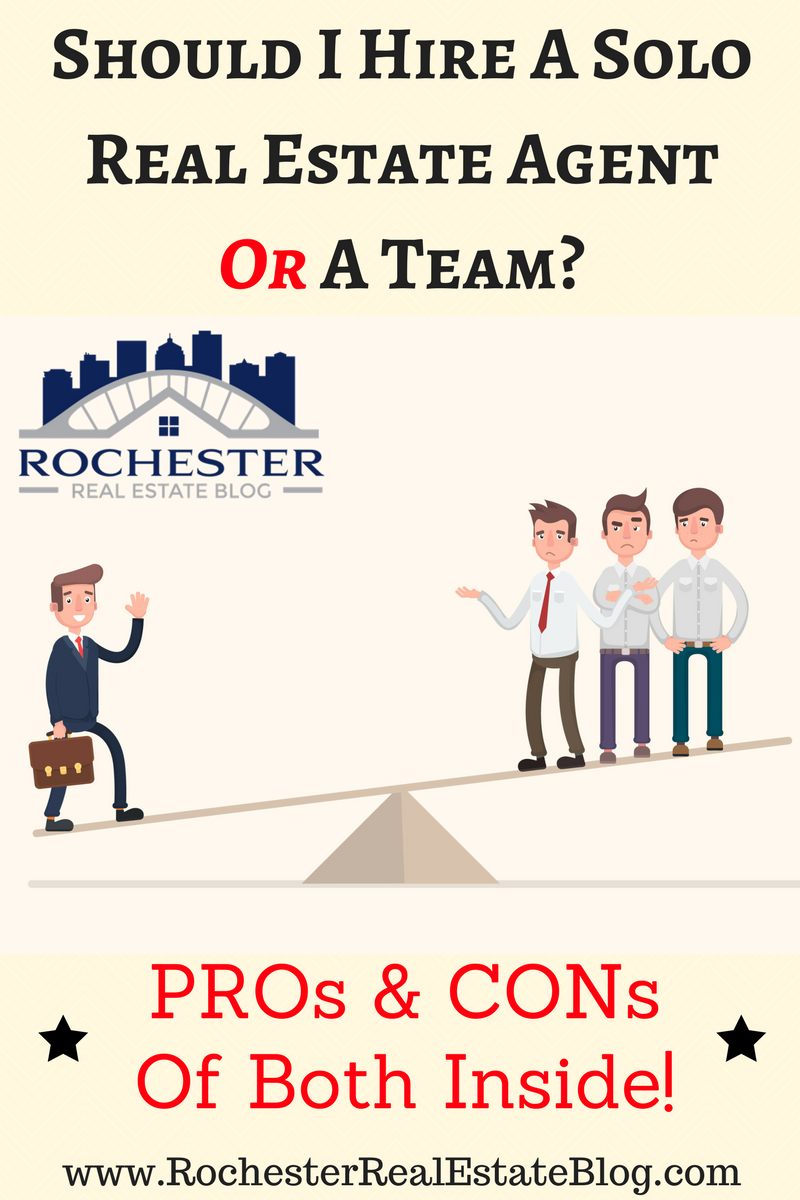 PROs & CONs Of Hiring A Solo Real Estate Agent Versus A Team