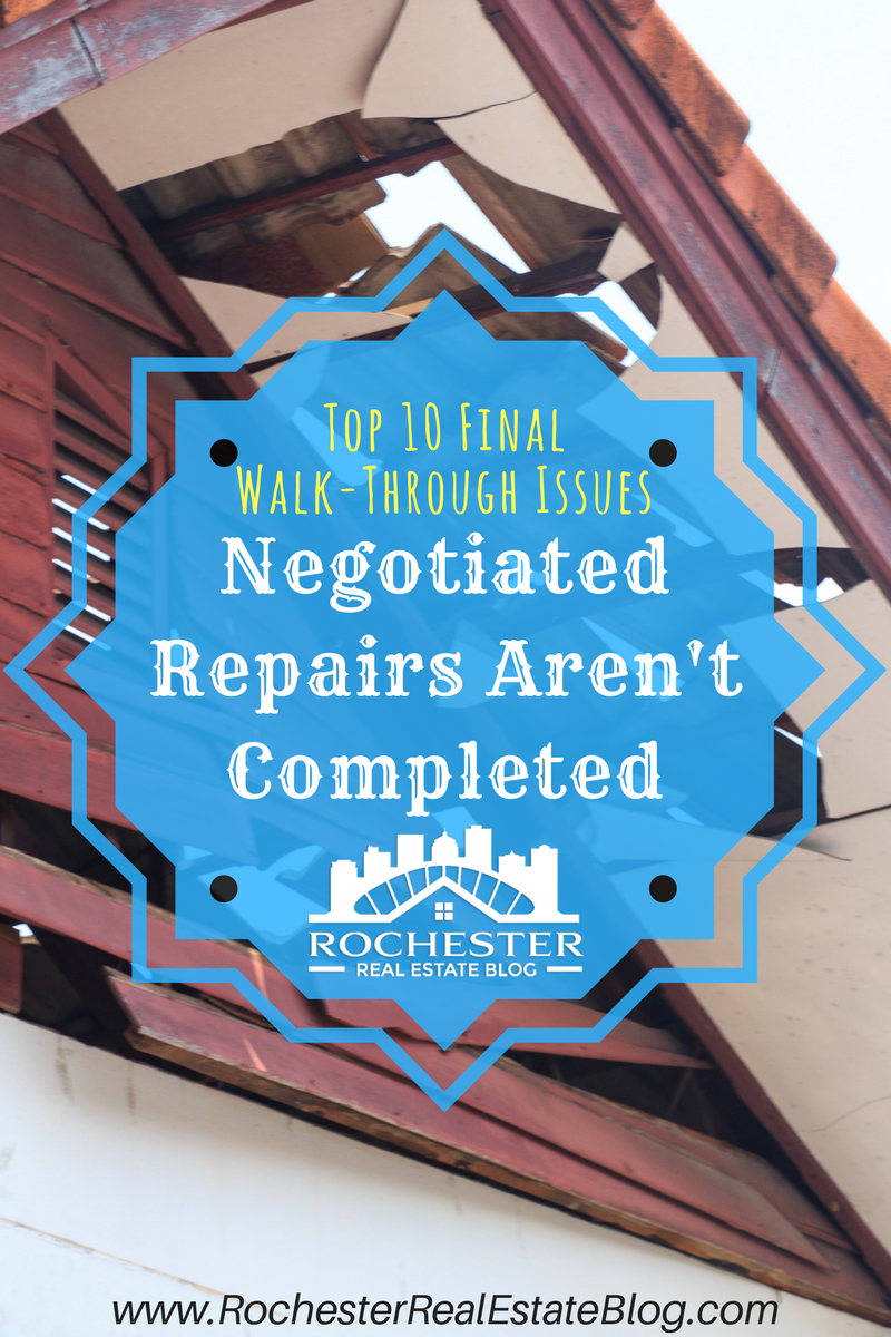 Top 10 Final Walk-Through Issues - Negotiated Repairs Aren't Completed