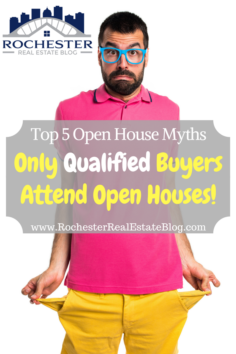 Open House Myth - Only Qualified Buyers Attend Open Houses!