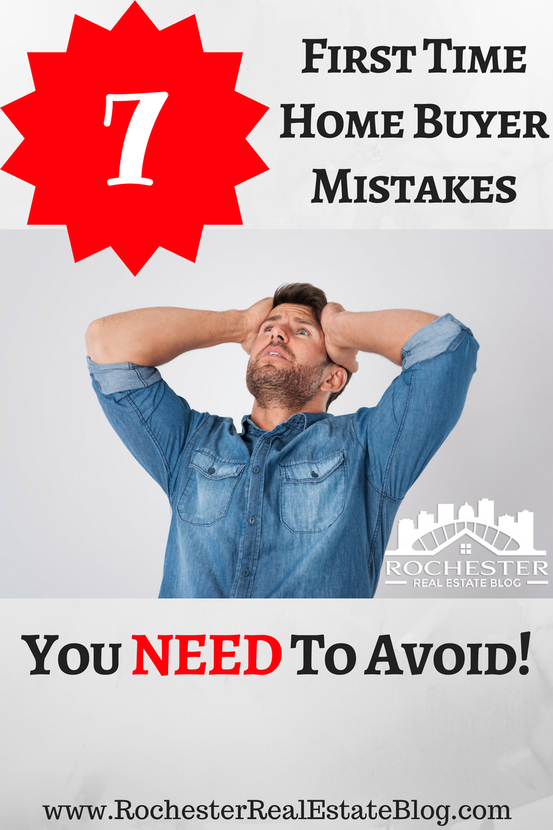 Top 7 First Time Home Buyer Mistakes You Need To Avoid