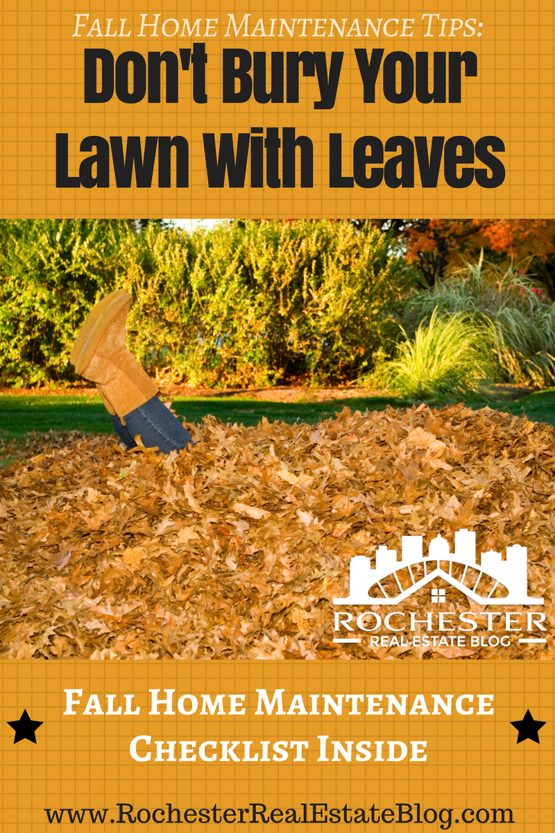 Fall Home Maintenance Tips - Don't Bury Your Lawn With Leaves