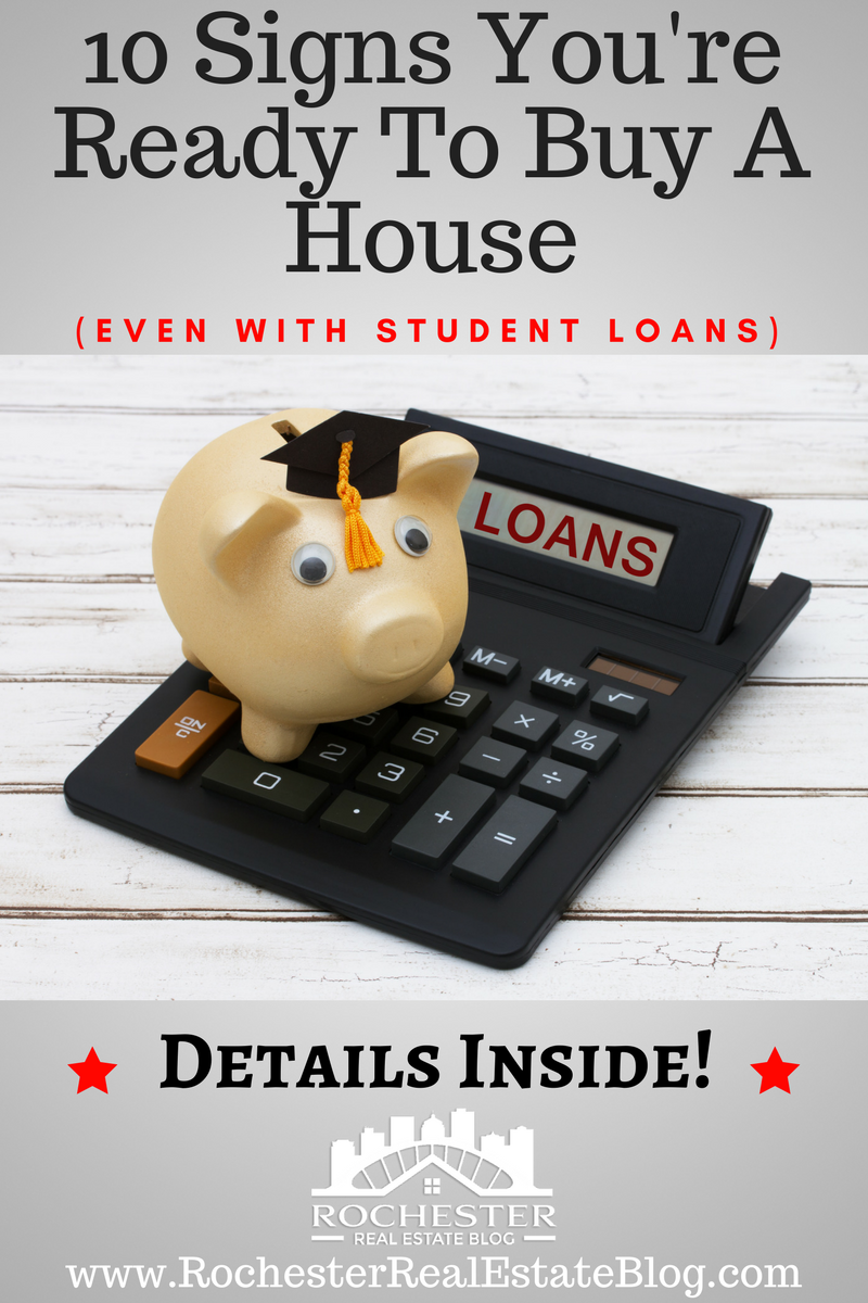 Should You Pay Off Student Loans Before Buying A House - 10 Signs You're Ready To Buy A House