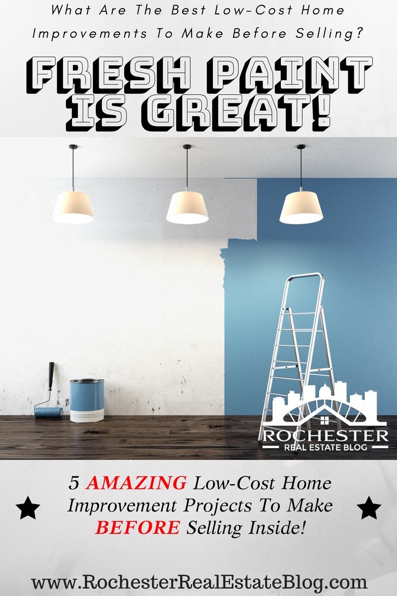 Fresh Paint Is Great - What Low-Cost Home Improvements Should You Make Before Selling Your Home?
