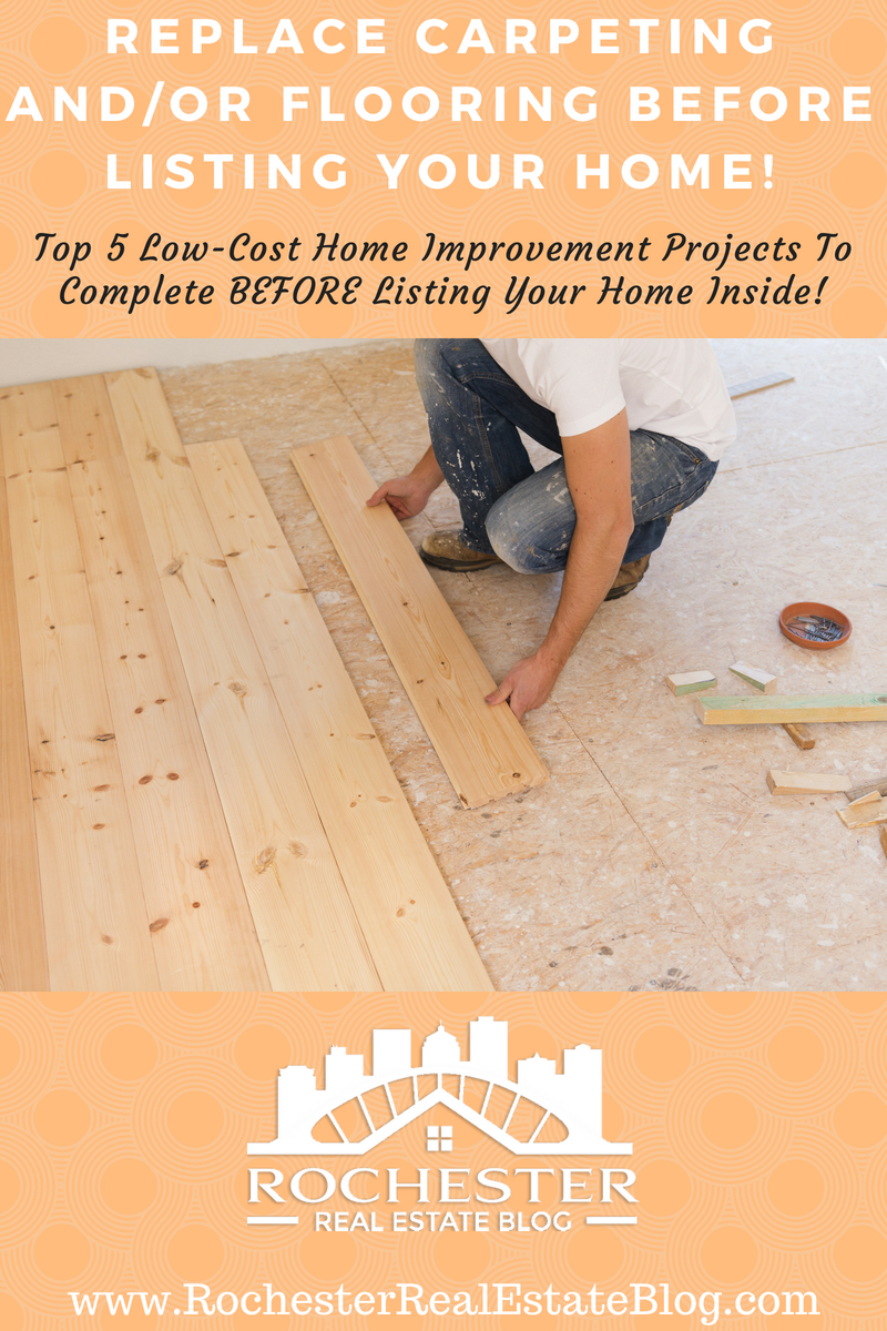 Replace Carpeting And/Or Flooring Before Listing Your Home - Top 5 Low-Cost Home Improvements To Consider Before Listing Your Home