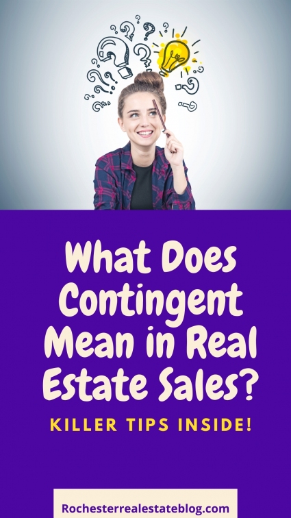 What Does Contingent Mean In Real Estate Sales