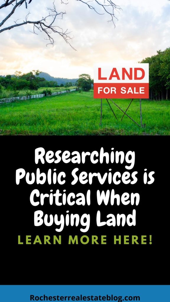 Researching Public Services When Buying Land Is Critical