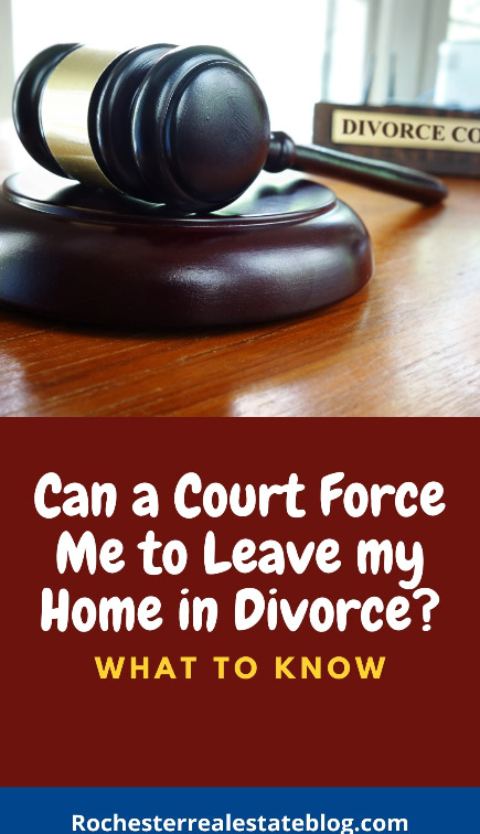 Court Forces Me to Leave Home in Divorce