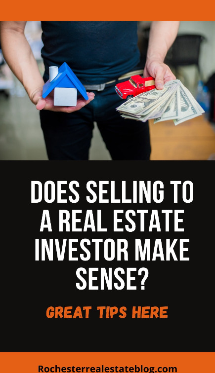 Does Selling To A Real Estate Investor Make Sense