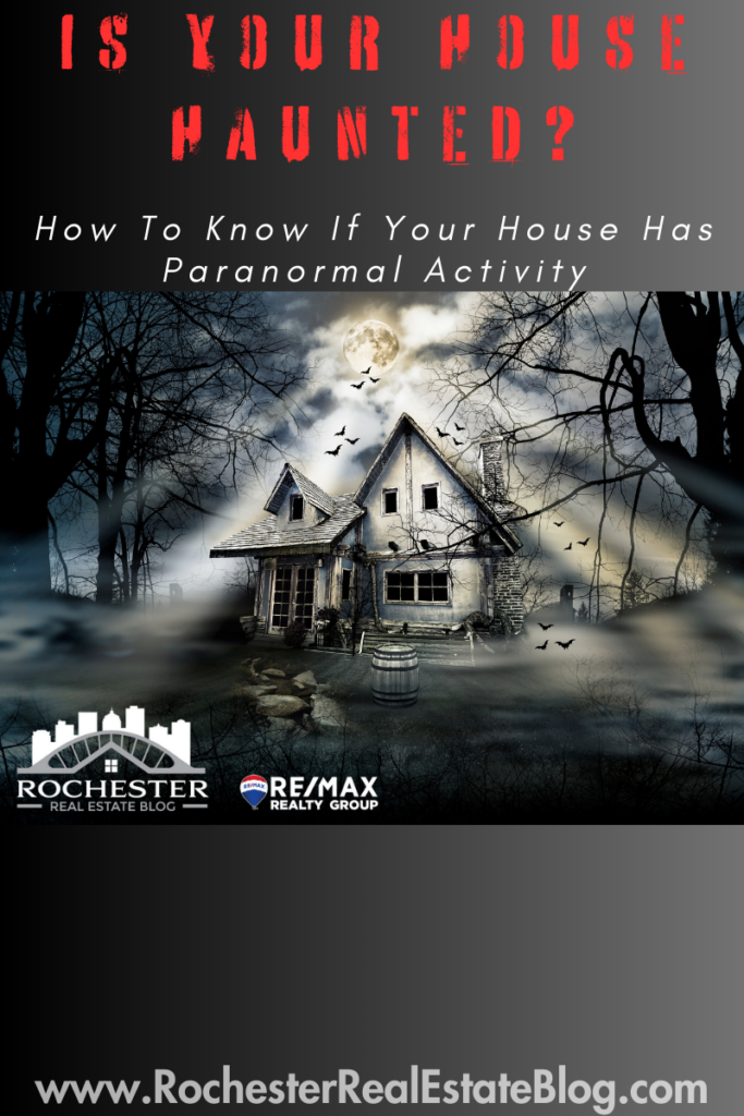 How To Know If Your House Has Paranormal Activity