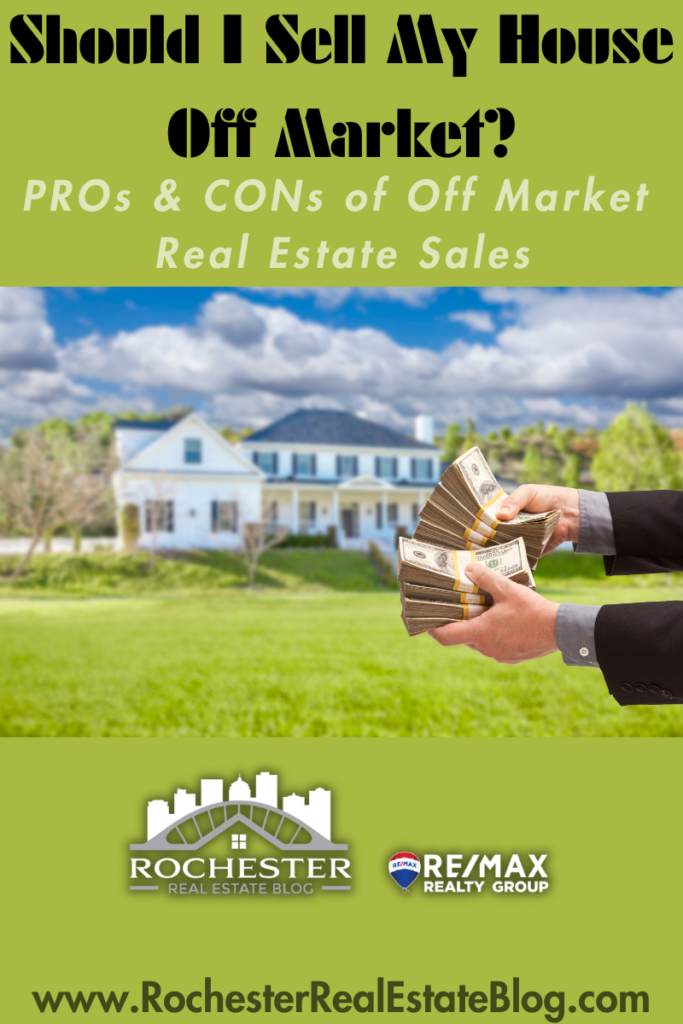 Should I Sell My House Off Market - PROs and CONs