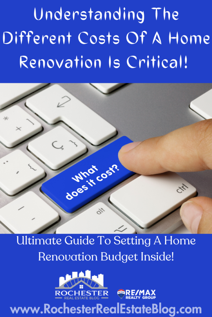 Understanding The Different Costs Of A Home Renovation Is Critical! 