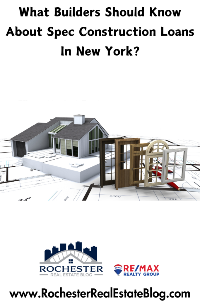 What Builders Should Know About Spec Construction Loans In New York